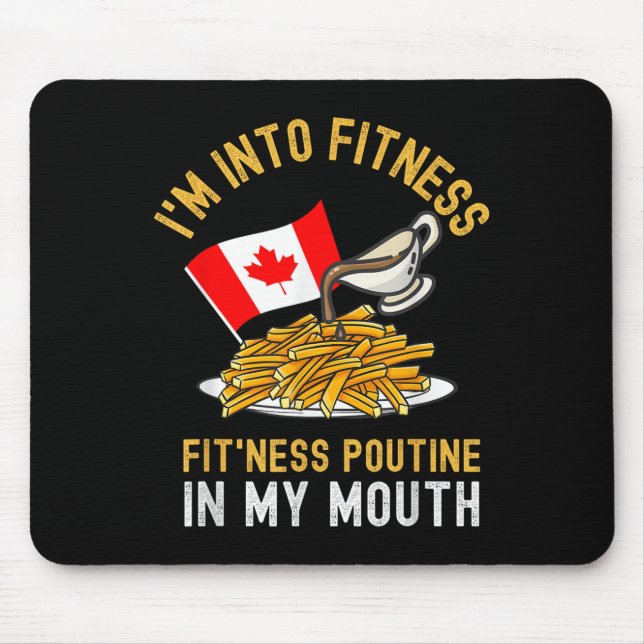 Tapis De Souris Funny Poutine Routine Im In Fitness Canadien Que (Devant)