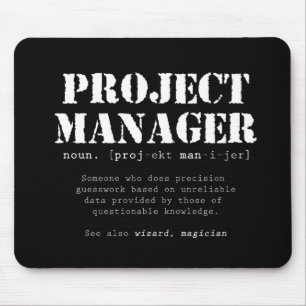 Tapis De Souris Funny Project Manager Dictionary Definition