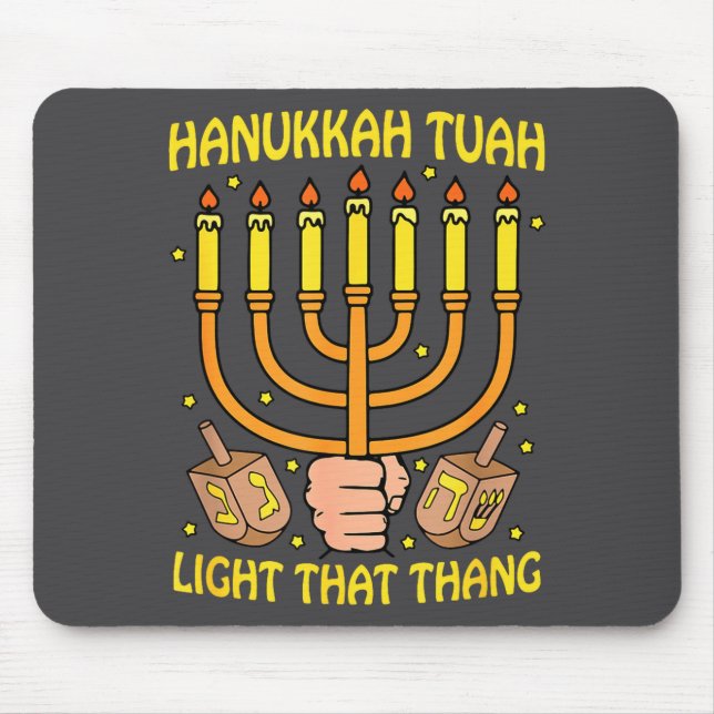 Tapis De Souris Funny Quote Hanukkah Tuah Light That Thang Design  (Devant)