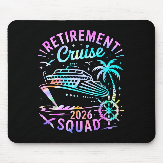 Tapis De Souris Funny Retirement Cruise 2026 Squad Tie Dye Retired (Devant)