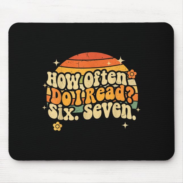 Tapis De Souris Funny Retro Six Seven 6 7 Meme Teacher Studnet Rea (Devant)