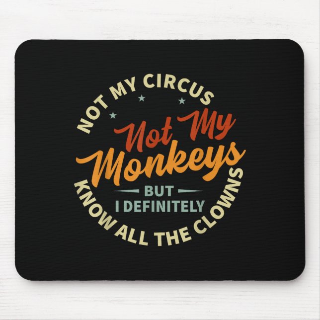 Tapis De Souris Funny Sarcastic Irony Quotes And Weird Fun Sayings (Devant)
