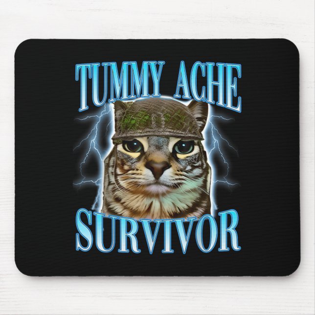 Tapis De Souris Funny Saying Cats Tummy Ache Survivor Cat Meme Hum (Devant)