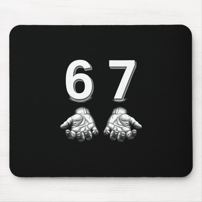 Tapis De Souris Funny Six Seven 67 Meme Gen Alpha Slang Hands  (Devant)