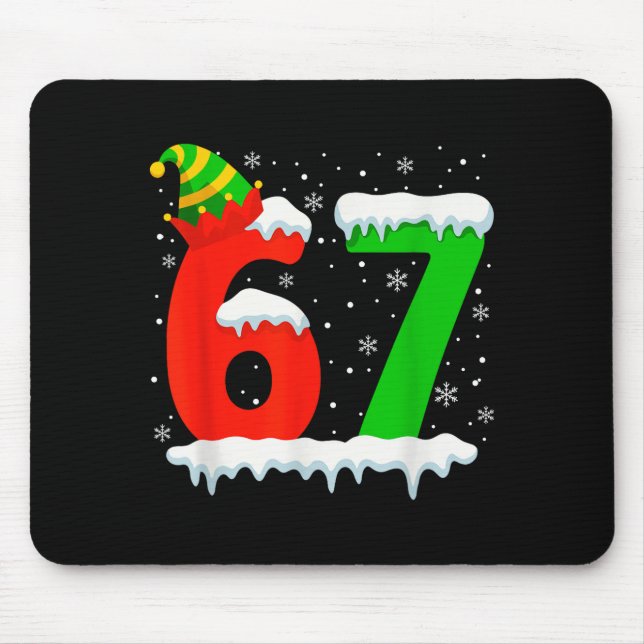 Tapis De Souris Funny Six Seven 67 Meme Saying 6 7 Elf Christmas T (Devant)