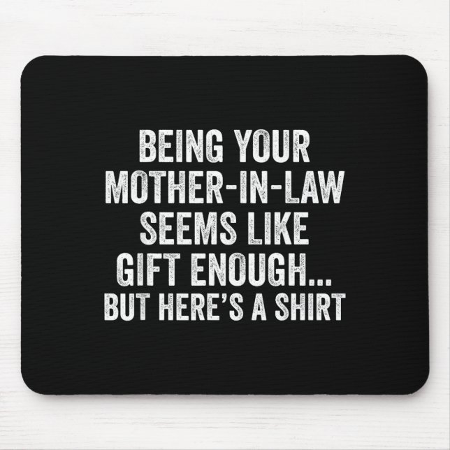 Tapis De Souris Funny Son In Law Sarcastic Humor Quote From Mother (Devant)