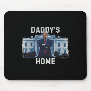 Tapis De Souris Funny Trump Daddy’s Home Maison Blanche 2024 1