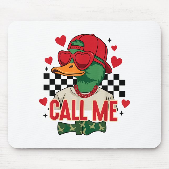 Tapis De Souris Funny Valentine's Day Boy Duck Hunting Call Me Tod (Devant)