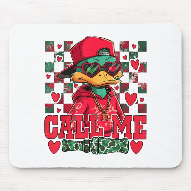 Tapis De Souris Funny Valentine's Day Boy Duck Hunting Call Me Tod (Devant)