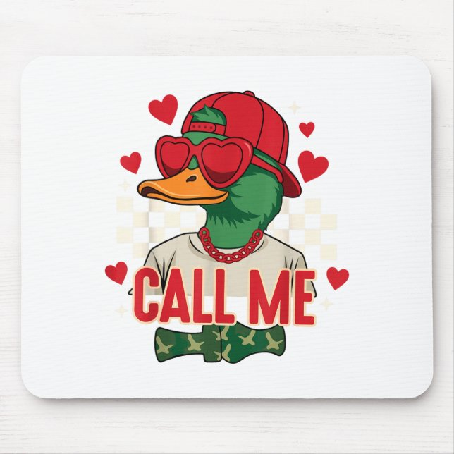 Tapis De Souris Funny Valentine's Day Boy Duck Hunting Call Me Tod (Devant)