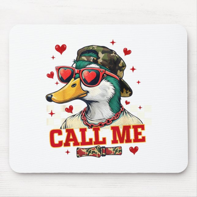 Tapis De Souris Funny Valentine's Day Boy Duck Hunting Call Me Tod (Devant)