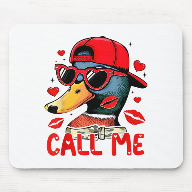 Tapis De Souris Funny Valentines Day Call Me Duck Hunting Men Wome (Devant)