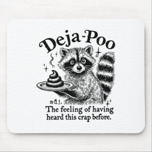 Tapis De Souris Funy Deja-poo Raccoon mème Raccoon Citations
