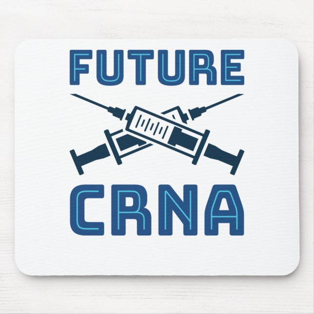 Tapis De Souris Future CRNA Nurse Anesthetist (Devant)