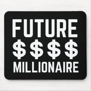 Tapis De Souris Future Millionaire