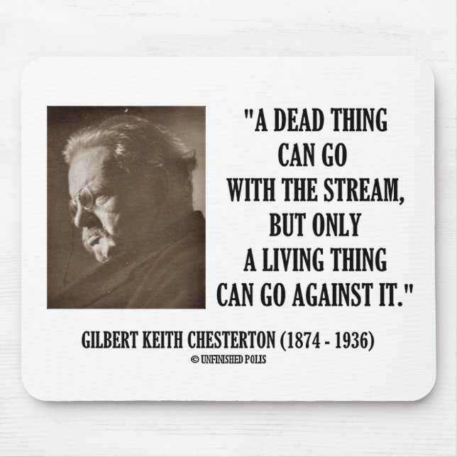 Tapis De Souris G.K. Chesterton Dead Thing Stream Living Thing (Devant)