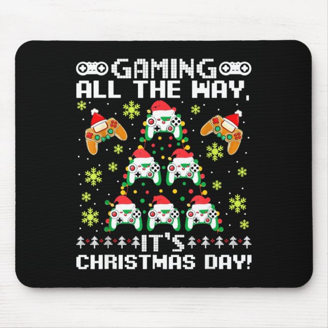 Tapis De Souris Gaming All The Way Its Christmas Day Video Gamer C (Devant)