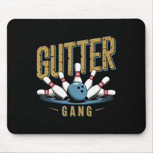Tapis De Souris Gang des gouttières Bowling Quilleur drôle 1 