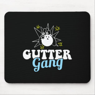 Tapis De Souris Gang des gouttières Équipe de bowling drôle Club d