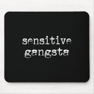 Tapis De Souris Gangsta Sensible, Citation Mème, Dire Drôle d'Amou