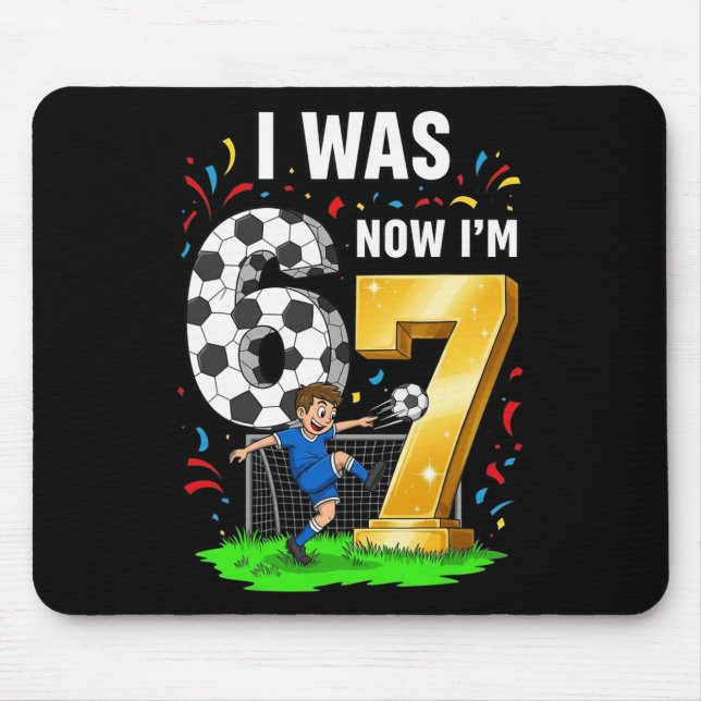 Tapis De Souris Garçon d'anniversaire J'avais 6 ans Maintenant j'a (Devant)