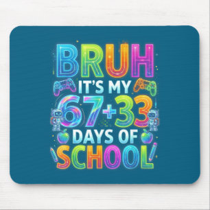 Tapis De Souris Garçons Bruh 67 33 Jours École