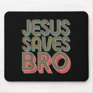 Tapis De Souris Garçons Jésus Saves Bro Christian Est Roi Bon Dieu