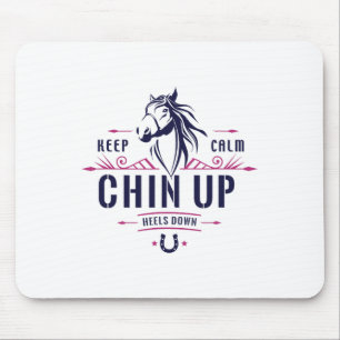 Tapis De Souris Gardez Le Calme Chin En Haut talons En Bas Équitat