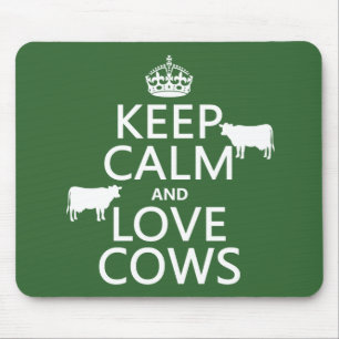 Tapis De Souris Gardez le calme et aimez les vaches (toutes les