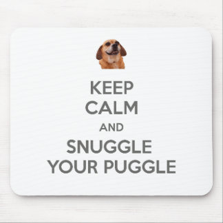 Tapis De Souris Gardez le calme et blottissez-vous votre Puggle