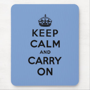 Tapis De Souris gardez le calme et continuez l'original