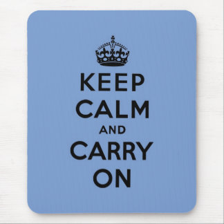 Tapis De Souris gardez le calme et continuez l'original