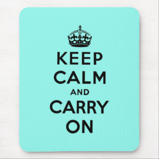 Tapis De Souris gardez le calme et continuez l'original