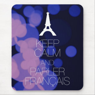 Tapis De Souris Gardez le calme et le Parler Francais