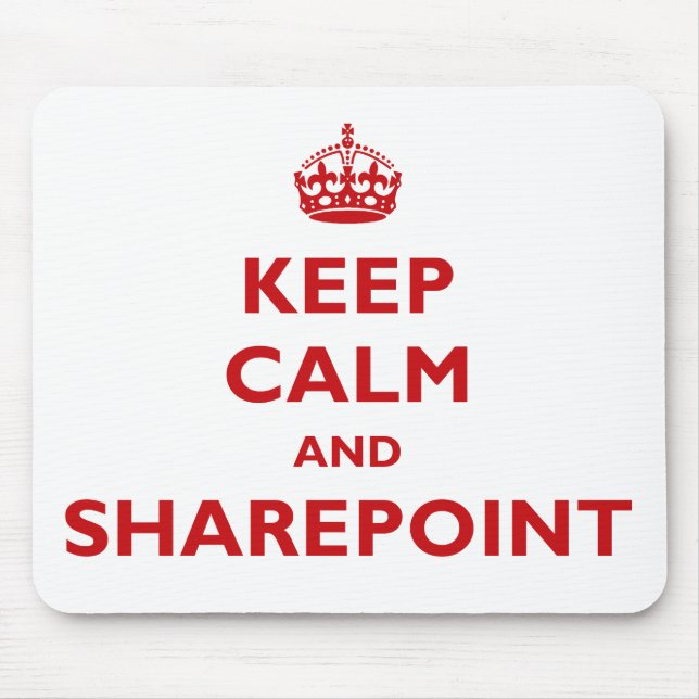 Tapis De Souris Gardez le calme et le SharePoint - le Mousepad (Devant)