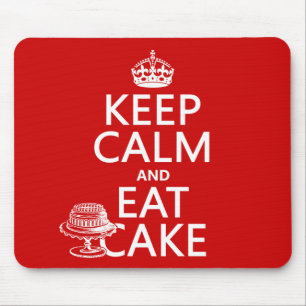 Tapis De Souris Gardez le calme et mangez le gâteau