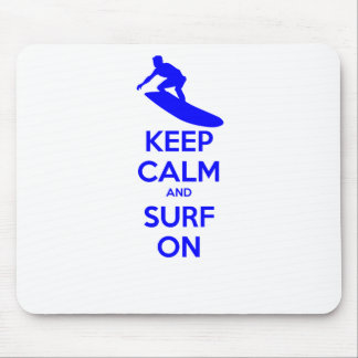 Tapis De Souris Gardez le calme et surfez dessus
