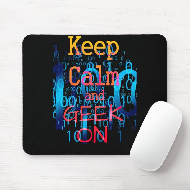 Tapis De Souris Gardez votre calme et continuez à geeker en code b (Avec souris)