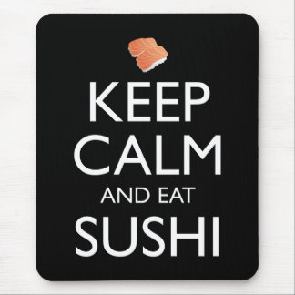 Tapis De Souris Gardez Votre Calme Et Mangez Du Sushi