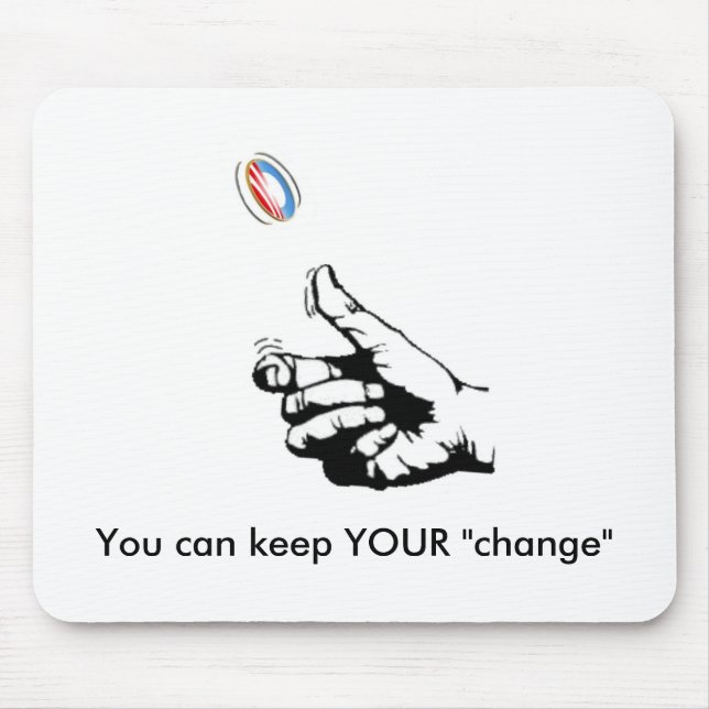 Tapis De Souris Gardez VOTRE "changement " (Devant)