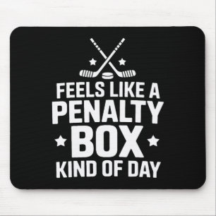 Tapis De Souris Gardien de hockey se sent comme une journée de boî