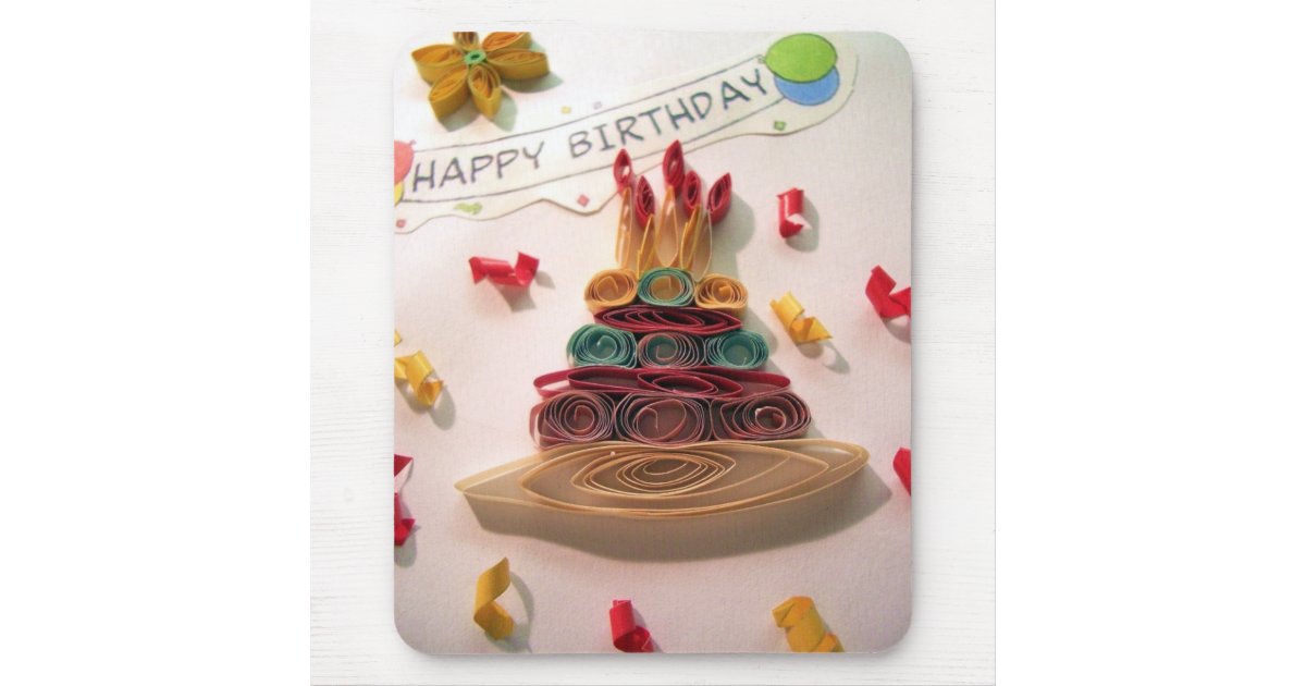 Tapis De Souris Gateau D Anniversaire De Quilling Zazzle Fr