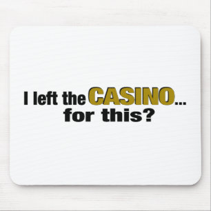 Tapis De Souris Gauche le casino pour ceci ?