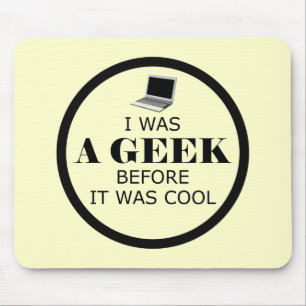 Tapis De Souris Geek avant c'était Cool Mousepad