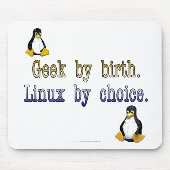 Tapis De Souris Geek par naissance. Linux par choix (Devant)