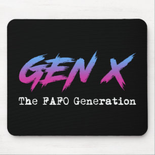 Tapis De Souris Gen X - La génération FAFO