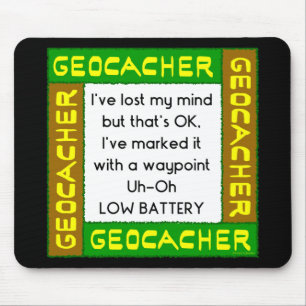 Tapis De Souris Geocacher A Perdu L'Esprit En Vert