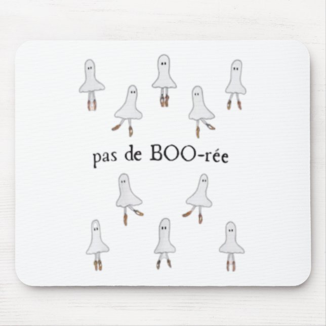 Tapis De Souris Ghost Pas De Boo-rée Danseur de ballet Éffrayant H (Devant)