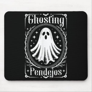 Tapis De Souris Ghosting Pendejos Funny Mexicain Ghost Halloween