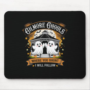 Tapis De Souris Gilmore Ghouls Où Tu As Haunt Je Suis Hallo